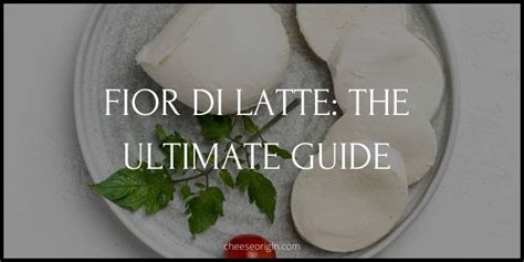 dior de latte|fior di latte origin.